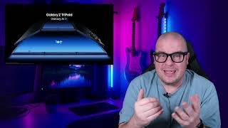 Galaxy Z TriFold Am I Being Too Optimistic?