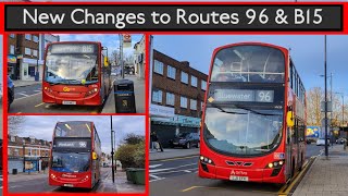 The FIRST DAY of New Changes to Routes 96 & B15 - Arriva, Stagecoach & GoAhead | London Bus News 