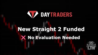 New Daytraders S2F Accounts | Skip the Evaluation & Trade Instantly