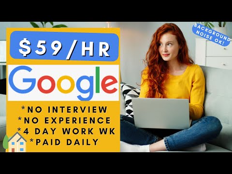 Google is Hiring Remote! + No Interview No Experience Work From Home Jobs 2025 (Daily Pay)