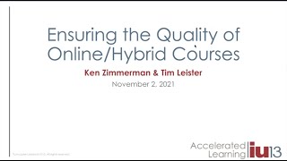 Accelerating Learning Webinar Series: Ensuring the quality of online and hybrid courses 11 2 21