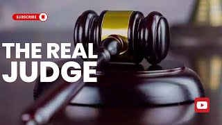 “The Real Judge”