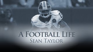 SeanTaylor: LEGENDARY Career Tragically Cut Short | A Football Life