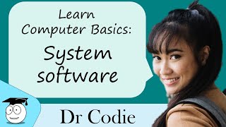 System Software  |  Learn Computer Basics
