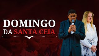SANTA CEIA DO SENHOR DIRETO DA CIDADE MUNDIAL DO BRÁS  11/05/25 #ApóstoloValdemiro