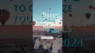 9 apps to optimize your next travel 📱✈️
