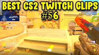 BEST CS2 CLIPS #56 | CS2 BEST TWITCH HIGHLIGHTS