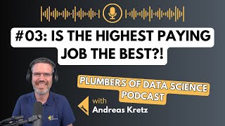 Is the highest paying Data Engineering job the best? - Plumbers of Data Science #03
