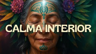 Ecos de Paz Interior 🌿 Música Chamánica para Calmar Pensamientos 🌿 Serenidad Profunda