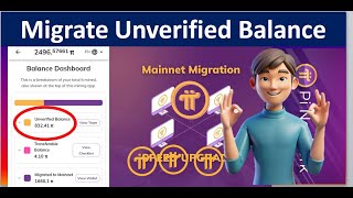 Pi Network Migration: How To Migrate Your Unverified Balance to Mainnet | Pi Network Update
