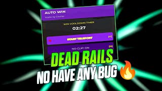 NEW Dead Rails Script Auto Win Script |  No More Bug, Keyless, Auto Proximity [Mode Horsing Around]