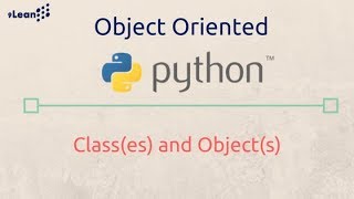 Object Oriented Python : Classes and Objects
