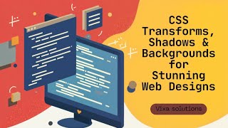 Mastering CSS: Transforms, Shadows & Backgrounds for Stunning Web Designs