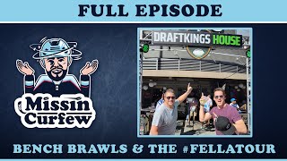 FULL EPISODE (85): Bench Clearing Brawls & The #FellaTour