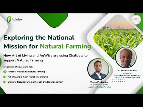Exploring National Mission for Natural Farming: Art of Living & Agrayan using chatbots for farming