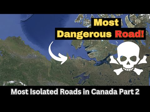 Most ISOLATED Roads in CANADA Part 2| Top 3 Most REMOTE roads in Canada Part 2