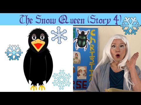 The Snow Queen Read Aloud Story 4