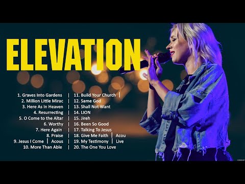 Elevation - His Radio Top 20 Christian Songs 2024 - Donmoen Worship Songs - Worship Songs 2024