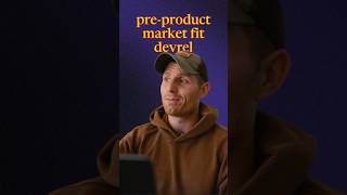 Pre-product market fit devrel