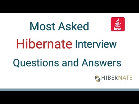 Most Asked Hibernate Interview Questions and Answers | Hibernate Interview