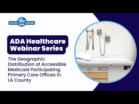 06/25/2020 - Distribution of Accessible Medicaid Participating Primary Care Offices in LA County