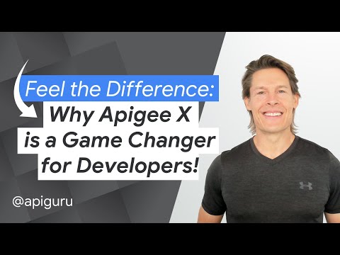 Feel the Difference: Why Apigee X is a Game Changer for Developers!