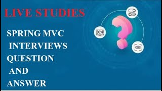 Spring Interview Questions and Answers | Spring Tutorial | Spring Framework Training | Live Studies