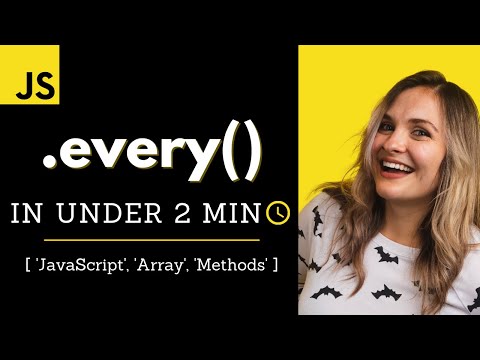JavaScript Every in Under 2 min!