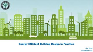 Energy Efficient Building Design in Practice
