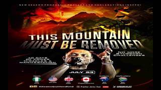 THIS MOUNTAIN MUST BE REMOVED || 40DPMM - DAY 11 || NSPPD || 23RD JULY 2026