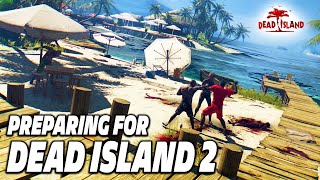 Revisiting Dead Island in 2023 is so worth it...