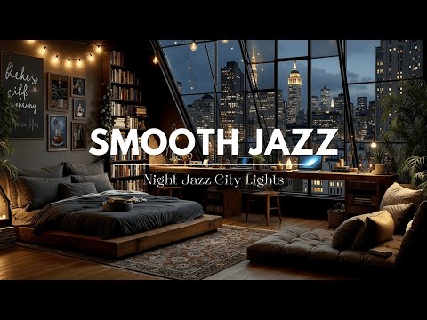 Cozy Night Jazz for Study | Smooth Instrumental Jazz for Deep Focus & Relaxing