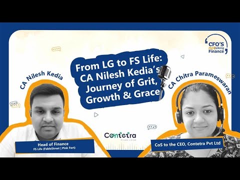 From LG to FS Life: CA Nilesh Kedia’s Journey of Grit, Growth & Grace | CFOs Not Talking Finance