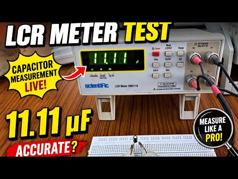 LCR meter capacitance measurement experiment | How to measure capacitor with LCR meter | How to u...