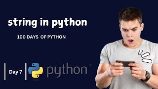 Introduction to String: Day 7 - Your First Step into Coding!"