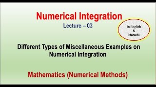 Numerical Integration (Numerical Methods)Miscellaneous  Examples - Lecture - 03