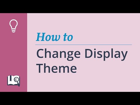 How to Change Display Theme