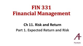 Ch 11 Part 1.  Expected Return and Risk