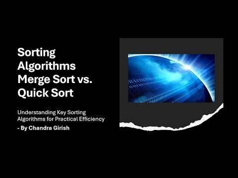 Sorting Algorithms - Merge Sort and Quick Sort
