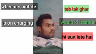 When my phone is on charging || mgfromup ||