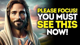 God Says: Please FOCUS— You MUST SEE This NOW | God Message Today | Gods Message Now | God's