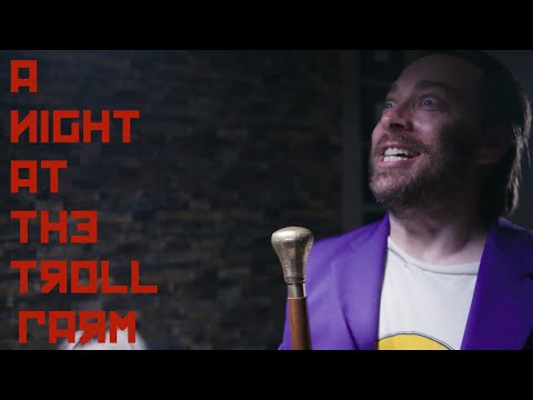 A Night at the Troll Farm