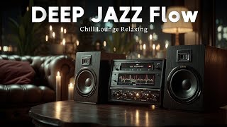 Smooth Jazz Playlist ~ Chill Jazz Lounge & Soulful R&B Vibes for Relaxation