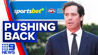 AFL boss pushes back on calls to heavily restrict gambling ads | 9 News Australia