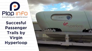 Virgin Hyperloop Test | Everything You Need To Know | Plop Info