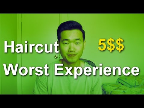 My Worst Five Dollars Haircut Experience