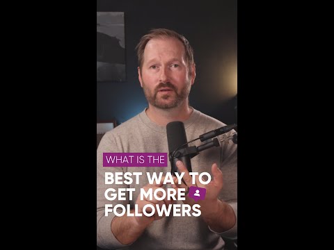 Best Way To Get More Followers