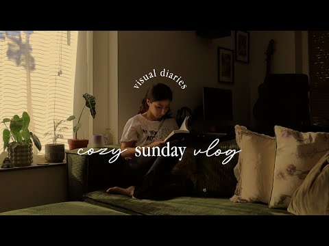 visual diaries | spend a cozy sunday with me |  vlog