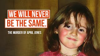 The Devastating Murder of 5-Year-Old April Jones | True Crime Documentary
