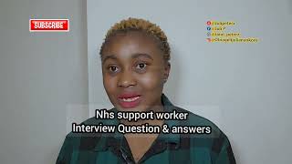 NHS SUPPORT WORKER INTERVIEW QUESTION AND ANSWERS